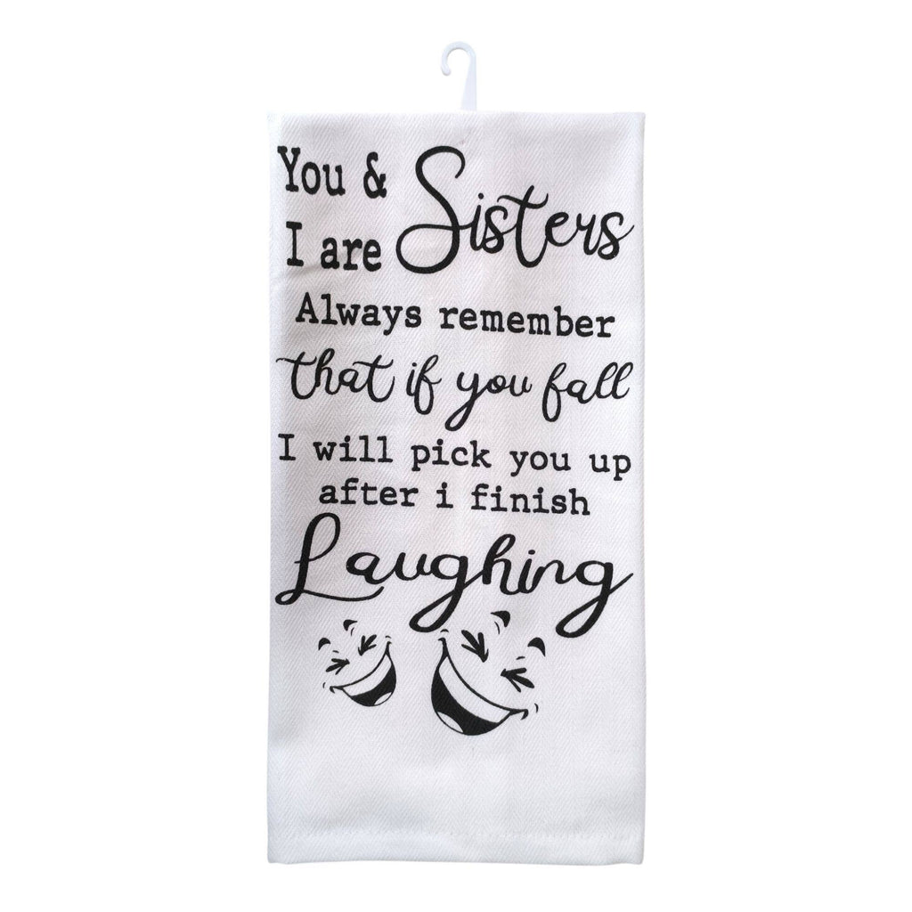 "You and I Are Sisters" Decorative Kitchen Towel