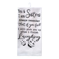 "You and I Are Sisters" Decorative Kitchen Towel