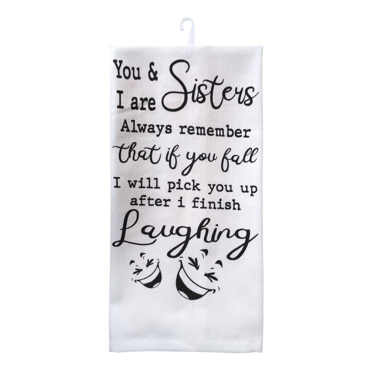 "You and I Are Sisters" Decorative Kitchen Towel