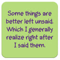 Funny Coaster - Better left unsaid