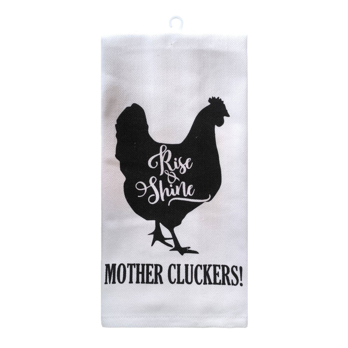 "Rise and Shine Cluckers" Decorative Kitchen Towel