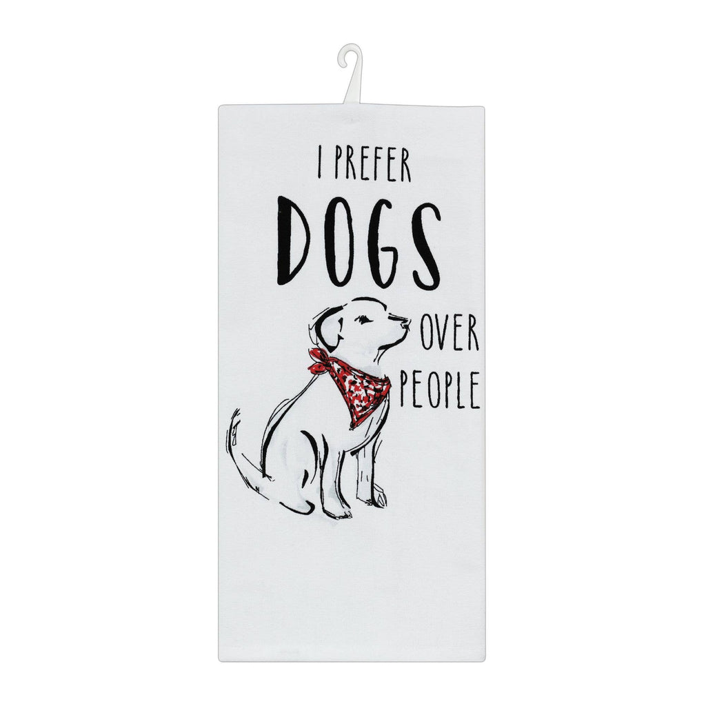 "Dogs Over People" Decorative Kitchen Towel