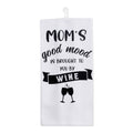"Mom's Good Mood" Decorative Kitchen Towel