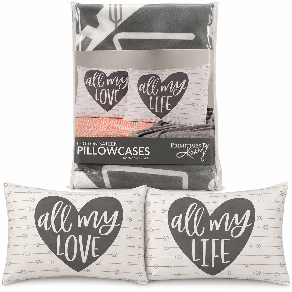 All My Love, All My Life Cotton Sateen Pillowcases