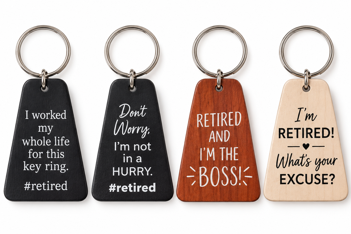 Retirement Key Ring – Assorted Sayings