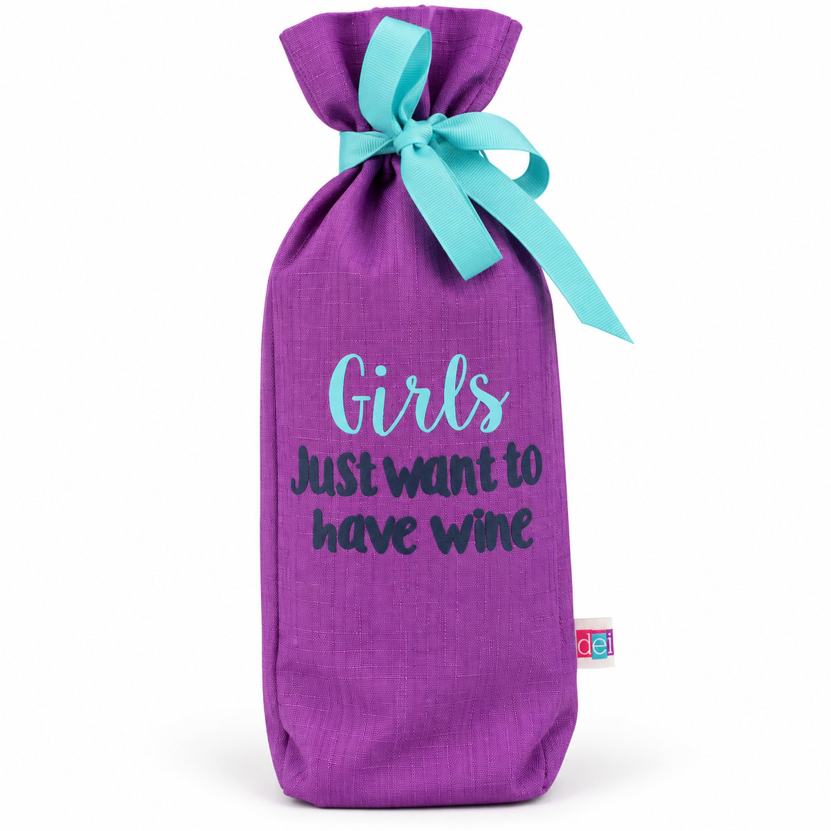 Girls Just Want to Have Wine – Wine Bottle Gift Bag