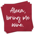 Funny Cocktail Napkins - Alexa