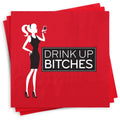 Funny Cocktail Napkins - Drink Up Bitches